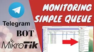 Monitoring Pemakaian Internet di Simple Queue dengan Bot Telegram