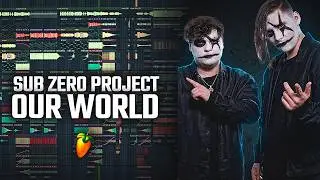 'Our World' By Sub Zero Project in FL STUDIO (99% ACCURATE)