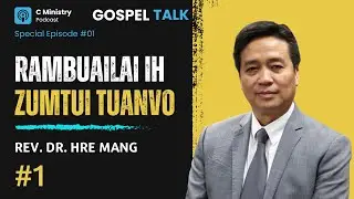 Rev. Dr. Hre Mang Interview - Rampi Buai Laiih Zumtui’ Ṭuanvo