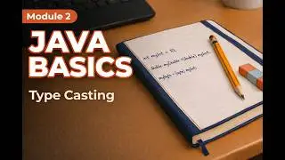 Widening vs Narrowing Casting | The Java Mistake Beginners Always Make