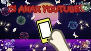 `—Si anak youtuber—` original by:angelyn Sassy nopart