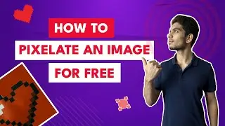 How to Pixelate an Image for Free