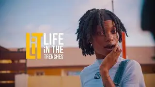 Life In The Trenches: What Does She Want |Trailer|