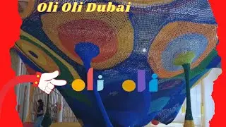 Oli Oli 2021 Full Details and Review-Perfect place in Dubai to play |EXPERIMENTAL KIDS MUSEUM
