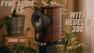 Fyne Audio F 1.5 Sound Test With Hegel H 390