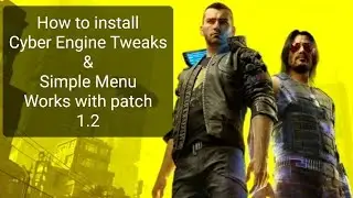 How to Install Cyber Engine Tweaks and Simple Menu - Cyberpunk 2077 Debug Console