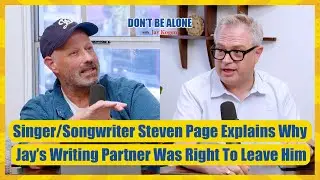 Singer/Songwriter Steven Page Explains Why Jay’s Writing Partner Was Right To Leave Him