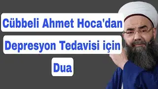 Very Effective Prayer for the Treatment of Depression! Cübbeli Ahmet Hoca Depression Prayer