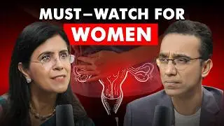 The Best Podcast for Women of All Ages, 10-60 Years | Dr Anjali Kumar, India's Top Gynaecologist