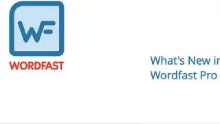What’s New in Wordfast Pro 5.12