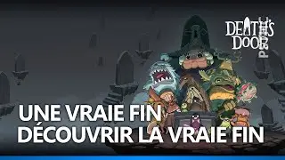 Death's Door - Trophée Une Vraie Fin - ???  - Découvrir la vraie fin