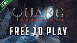 Quake Champions - Free to Play!