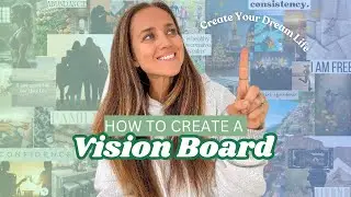 How to Create a Vision Board | Pinterest & Canva