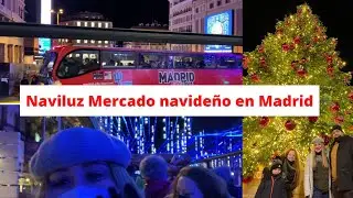 Naviluz, Luces navideñas en Madrid 2021. Mi vida en España.