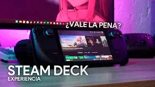 Mi EXPERIENCIA con la STEAM DECK ¿Realmente vale la pena?