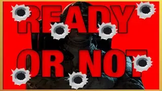 READY OR NOT: SWAT 5? (Uncut Gameplay) #1