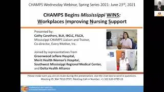 CHAMPS Begins Mississippi WINS:​Workplaces Improving Nursing Support​