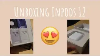 Unboxing Inpods 12 | Precious