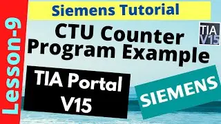 Siemens PLC Programming Tutorial || CTU Counter Program Example || TIA Portal