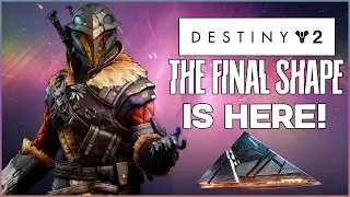 Destiny 2 - The Final Shape LIVE!