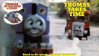 Thomas' Audio Adventures S1E1: Thomas Takes Time