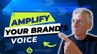 How To Amplify Your Brands Voice for More Customers with SwingPointMedia’s Expertise