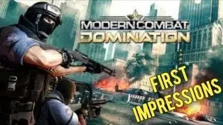 Modern Combat : Domination - First Impressions