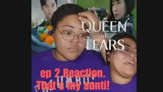 QUEEN Of Tears Ep 2 Reaction