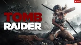 🔥 TOMB RAIDER 2013 LIVE 🔥 | The Beginning of Lara Croft’s Legend | Part - 1
