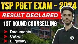 YSP PGET Result out / 1st Round Normal & self financing Counseling Cut - off, Documents, Eligibility