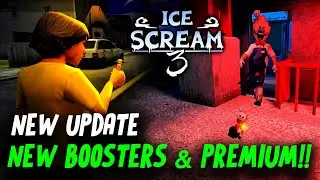 ICE SCREAM 3 NEW UPDATE - New Easter Eggs & Boosters / Full Gameplay
