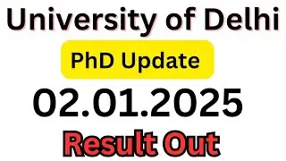 PhD Admission Notice 2025|| DU PhD Result Out 2025|| Delhi University PhD Admission