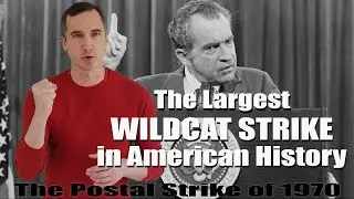 The Largest Wildcat Strike in American History (Postal Strike of 1970) | UFF E18