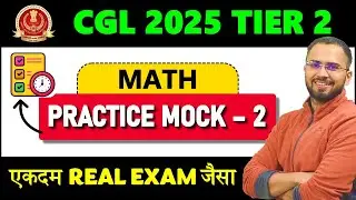 MATH Practice Mock 2 for Tier 2 SSC CGL CHSL 2025