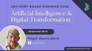 Advisory Board Business Case with Magali Azema-Barac