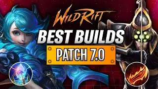 Wild Rift: BEST NEW BUILDS for Patch 7.0