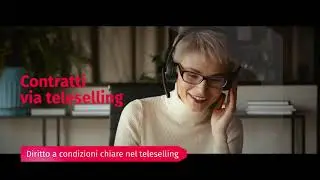 AGCM tutela il Diritto a condizioni chiare nel teleselling
