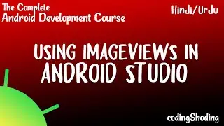Android Studio Tutorial | How To Use imageView In Android Studio | Hindi/Urdu