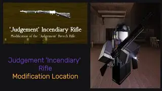 Grave/Digger Judgment 'Incendiary' Rifle Mod Location