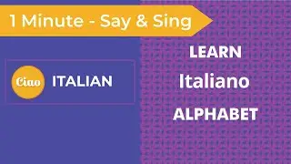 Learn the Italian Alphabet in 60 Seconds | Italian Alphabet Song | Teach and Learn Italian Alphabet