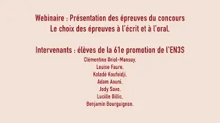 Webinaire organisé par les élèves de l’EN3S : Le choix des épreuves à l’écrit et à l’oral