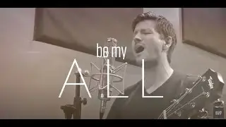 Allan Scott - Be My All - Lyric Video