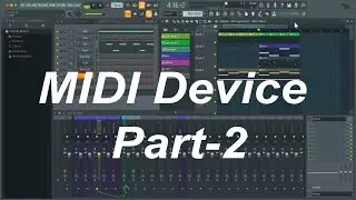 FL Studio: MIDI Device Part-2