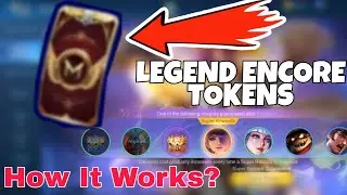 HOW TO USE LEGEND ENCORE TOKENS? • MOBILE LEGENDS: BANG BANG