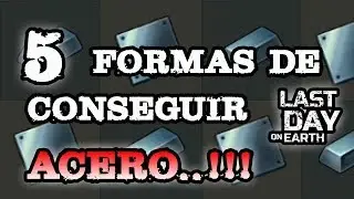 CÓMO ACUMULAR ACERO FÁCILMENTE..!! | LAST DAY ON EARTH: SURVIVAL | Nashu