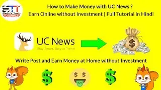 How to Earn Money with UC News ? | Full Tutorial in Hindi