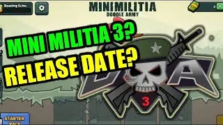 What Happened to Doodle Army 3: Mini Militia | When Will Mini Militia 3 Release?