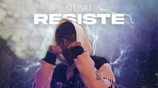 Stuart - Resiste (Video Oficial)