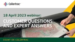 Webinar 18 April 2023: Customer questions and expert answers - Colortrac