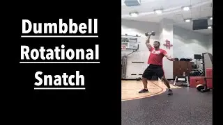 DUMBBELL ROTATIONAL SNATCH | Rotational Power, Core, Shoulder Stability